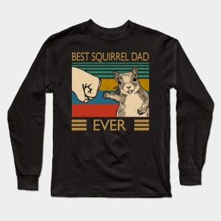 BEST SQUIRREL DAD EVER Long Sleeve T-Shirt